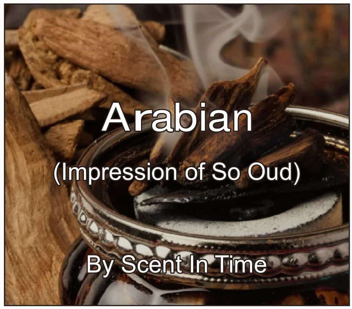 Arabian (Impression of So Oud) 50 ML Perfume